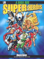 Capa do livro: A Saga dos Super-Heróis Brasileiros 