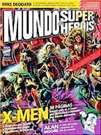 Revista Mundo dos Super-Heróis #4 (Editora Europa, 84 págs., R$ 9,90)